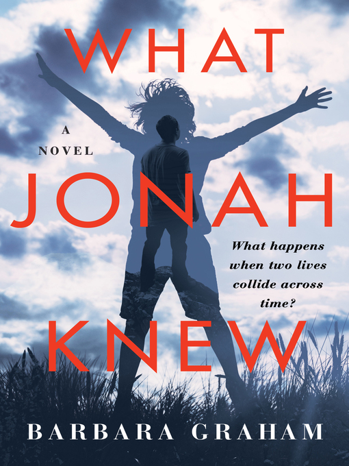 Title details for What Jonah Knew by Barbara Graham - Available